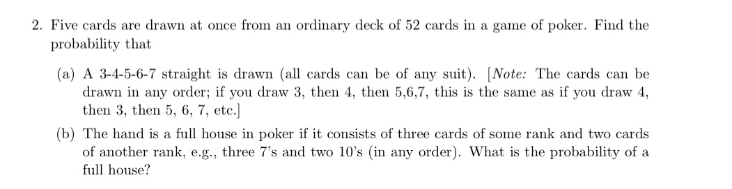 2. Five cards are drawn at once from an ordinary