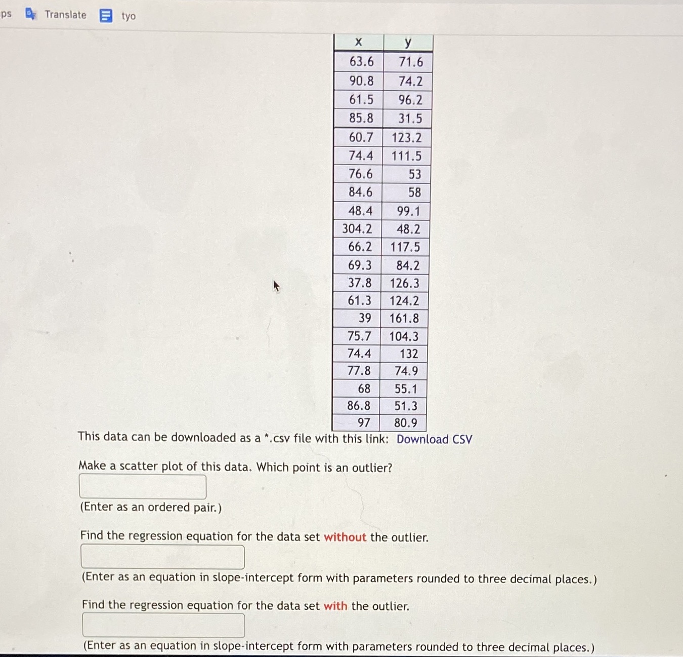 here is a bivariate data set in which you believe