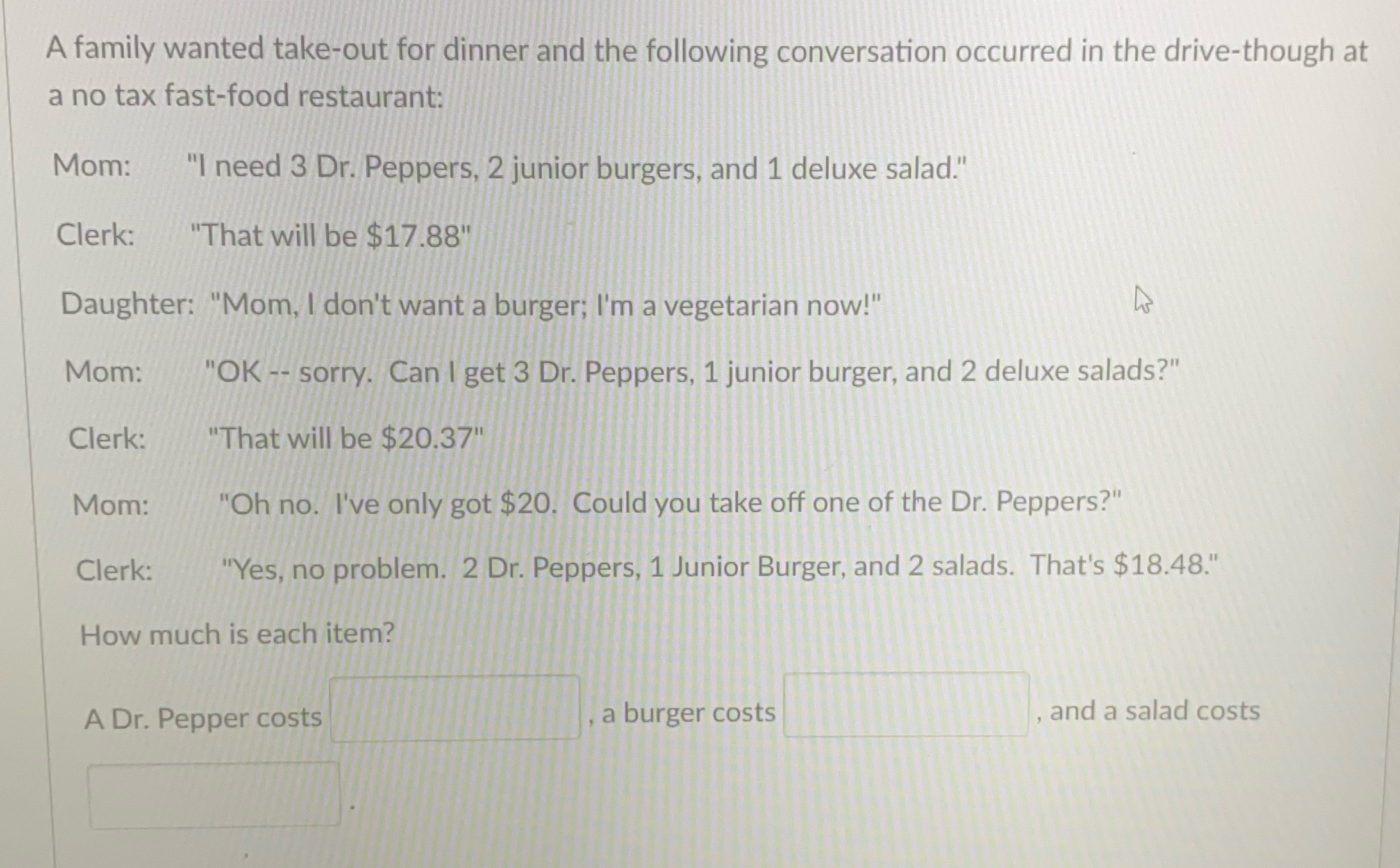 A family wanted take-out for dinner and the