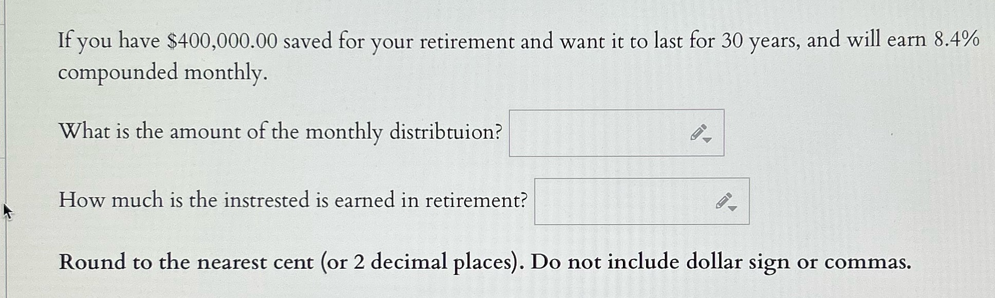 If you have $400,000.00 saved for your retirement