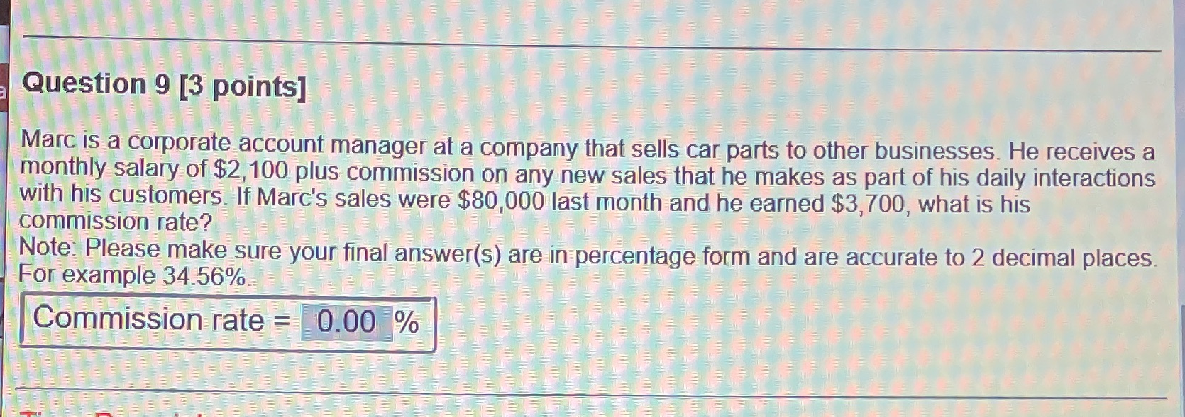 Question 9 [3 points] Marc is a corporate account