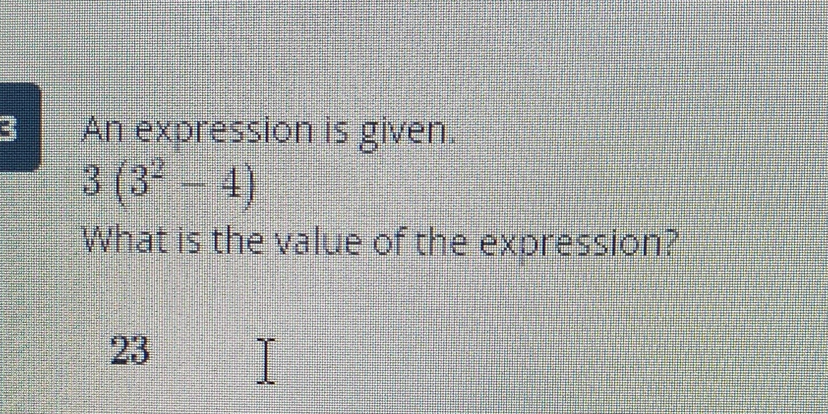 An expression is given 3 (37- 1) What is the