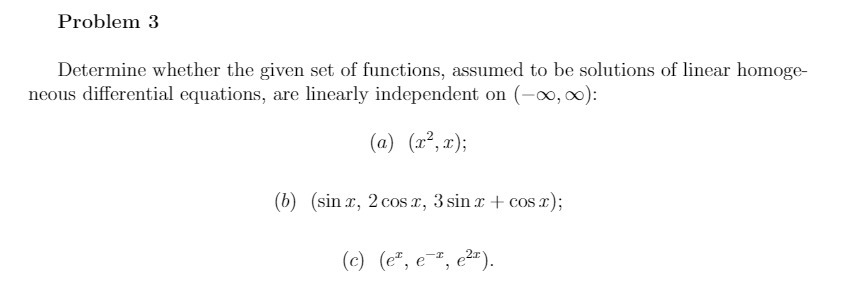 Problem 3 Determine whether the given set of