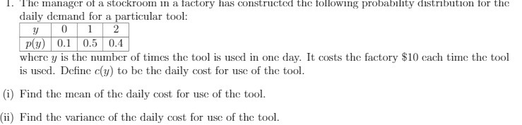 I. The manager of a stockroom in a factory has