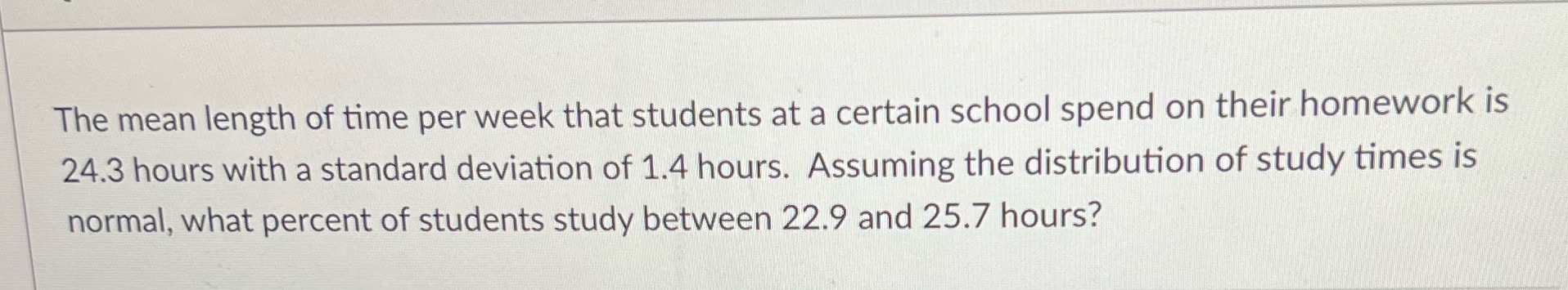 The mean length of time per week that students at