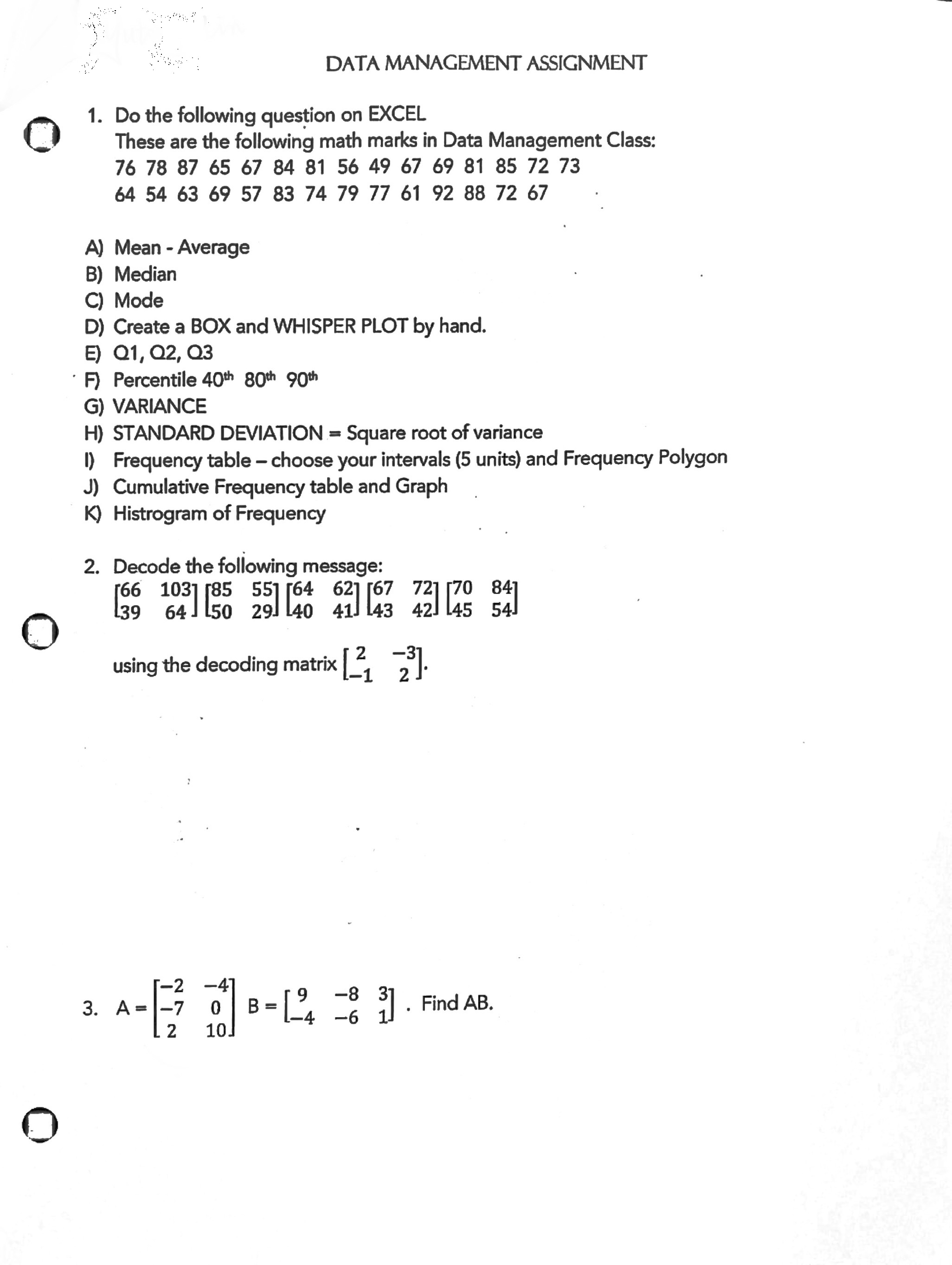DATA MANAGEMENT ASSIGNMENT ' 1. Do the following
