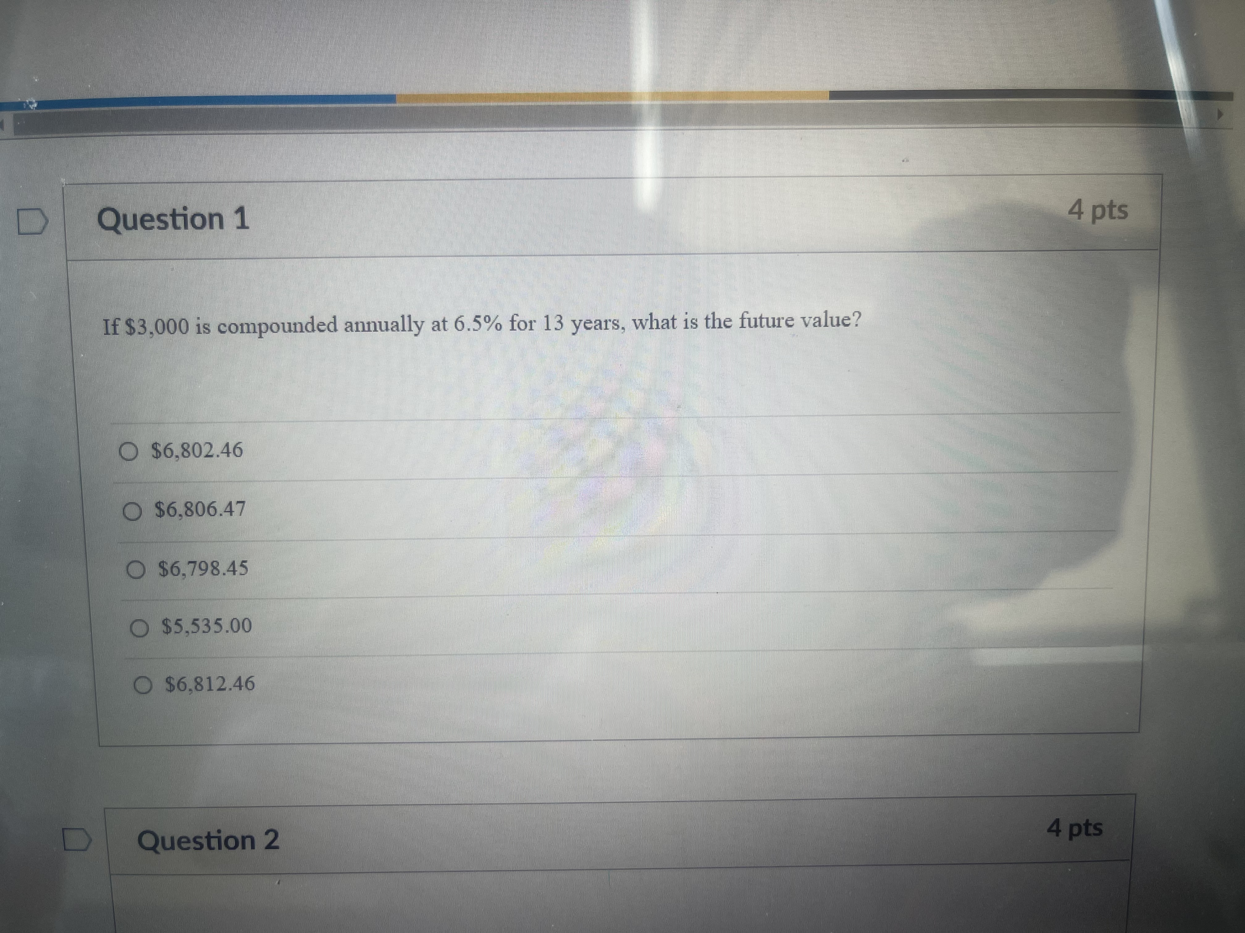 D Question 1 4 pts If $3,000 is compounded