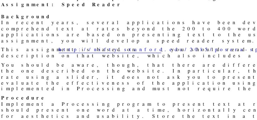 Assignment : Speed Reader Background I n recent