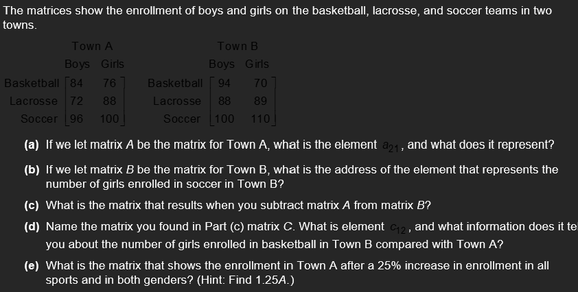 The matrices show the enrollment of boys and