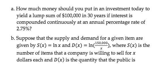 a. How much money should you put in an investment