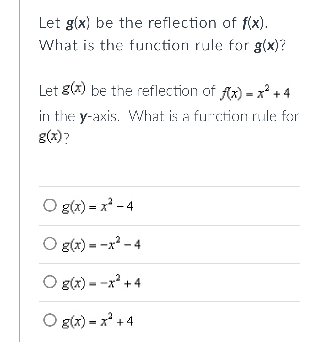 Need help with reflection of f(x) Let g(x) be the