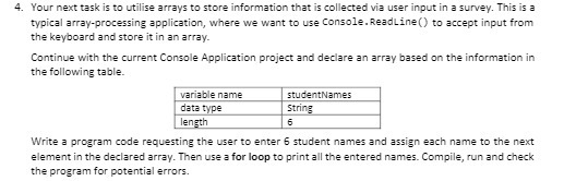 4. Your next task is to utilise arrays to store