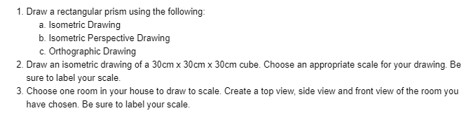 complete number 3 and show your work: 1. Draw a