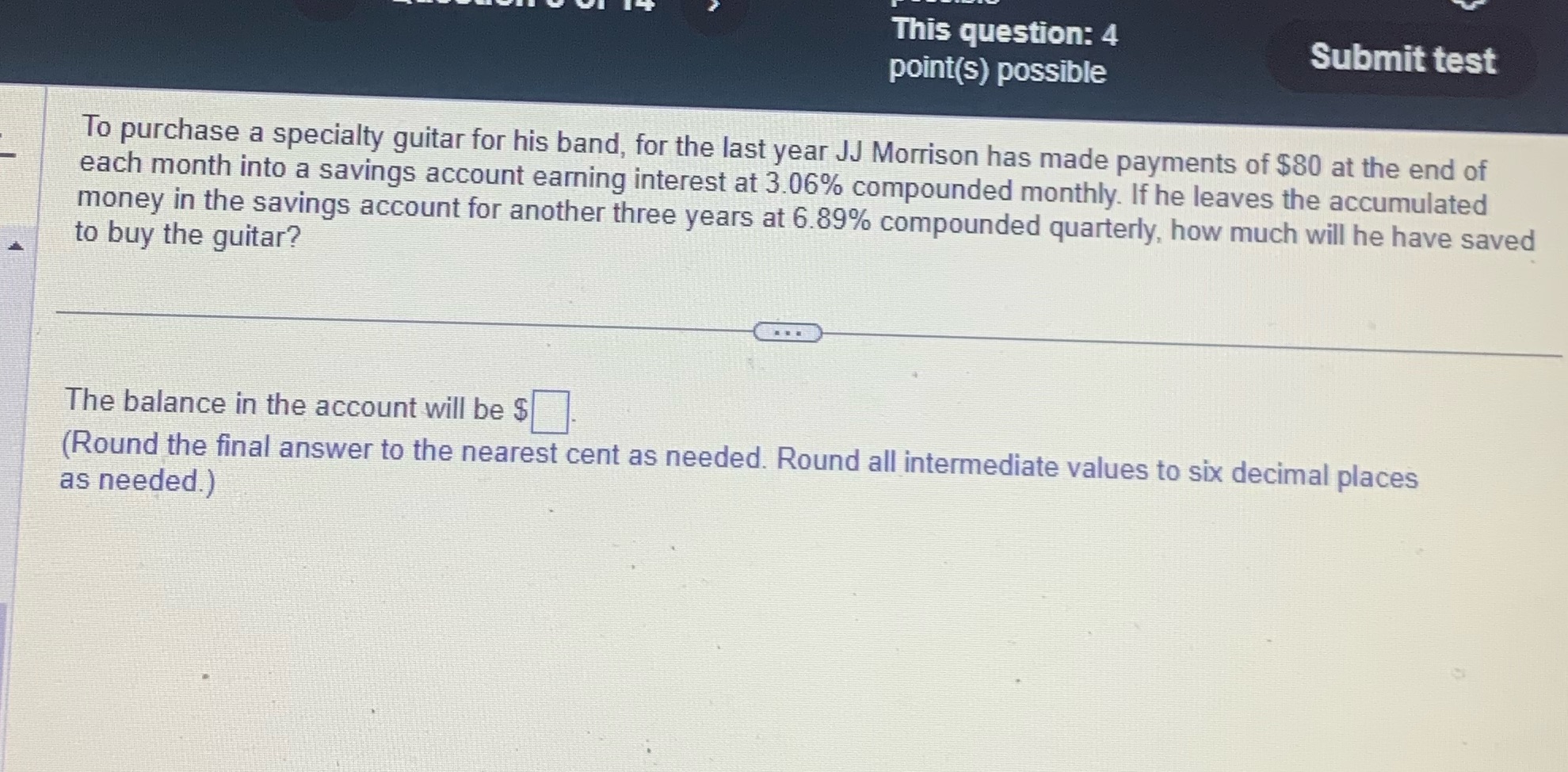 This question: 4 Submit test point(s) possible To