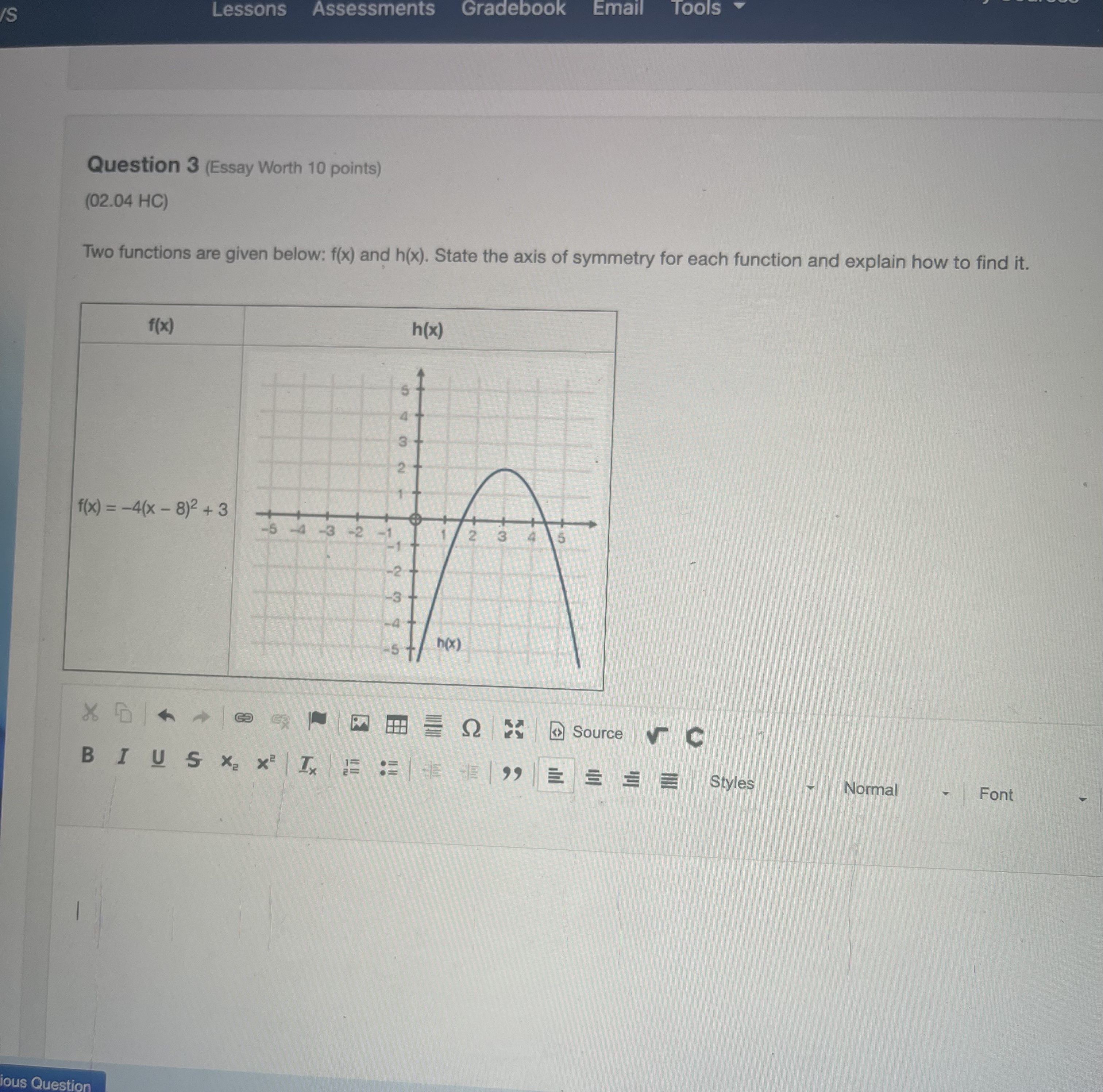 Lessons Assessments Gradebook Email Tools