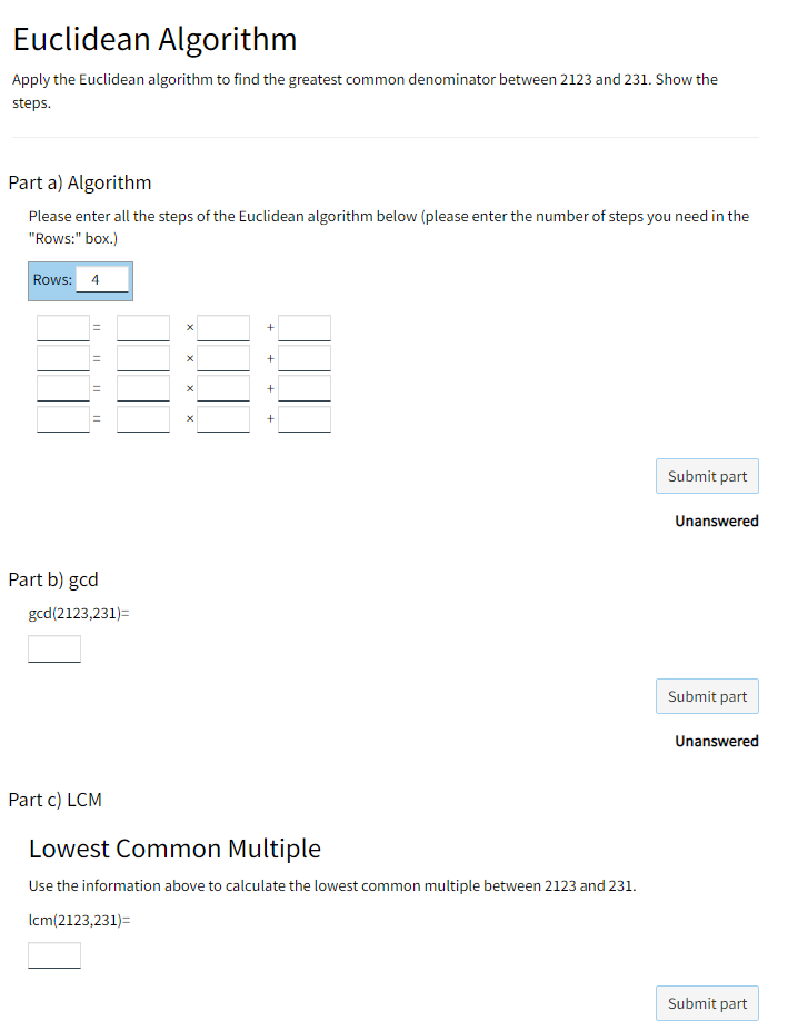 Euclidean Algorithm Apply the Euclidean algorithm