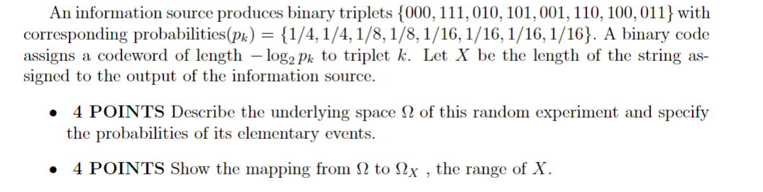An information source produces binary triplets