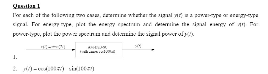 Question 1 For each of the following two cases,