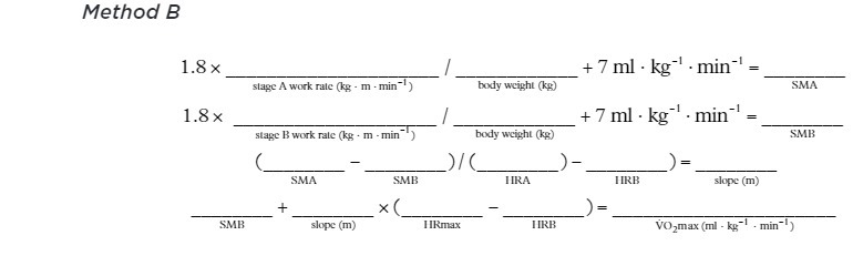 Method B 1.8 x + 7 ml . kg . mind = stage A work