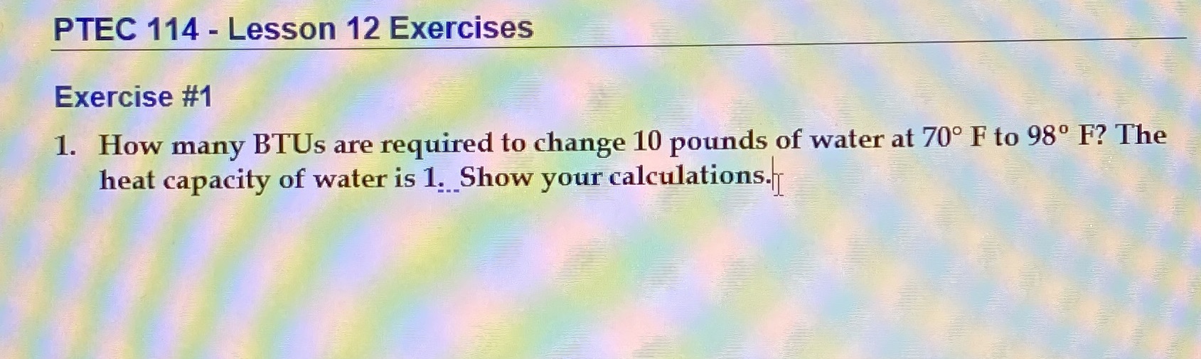Need help solving this exercise PTEC 114 - Lesson