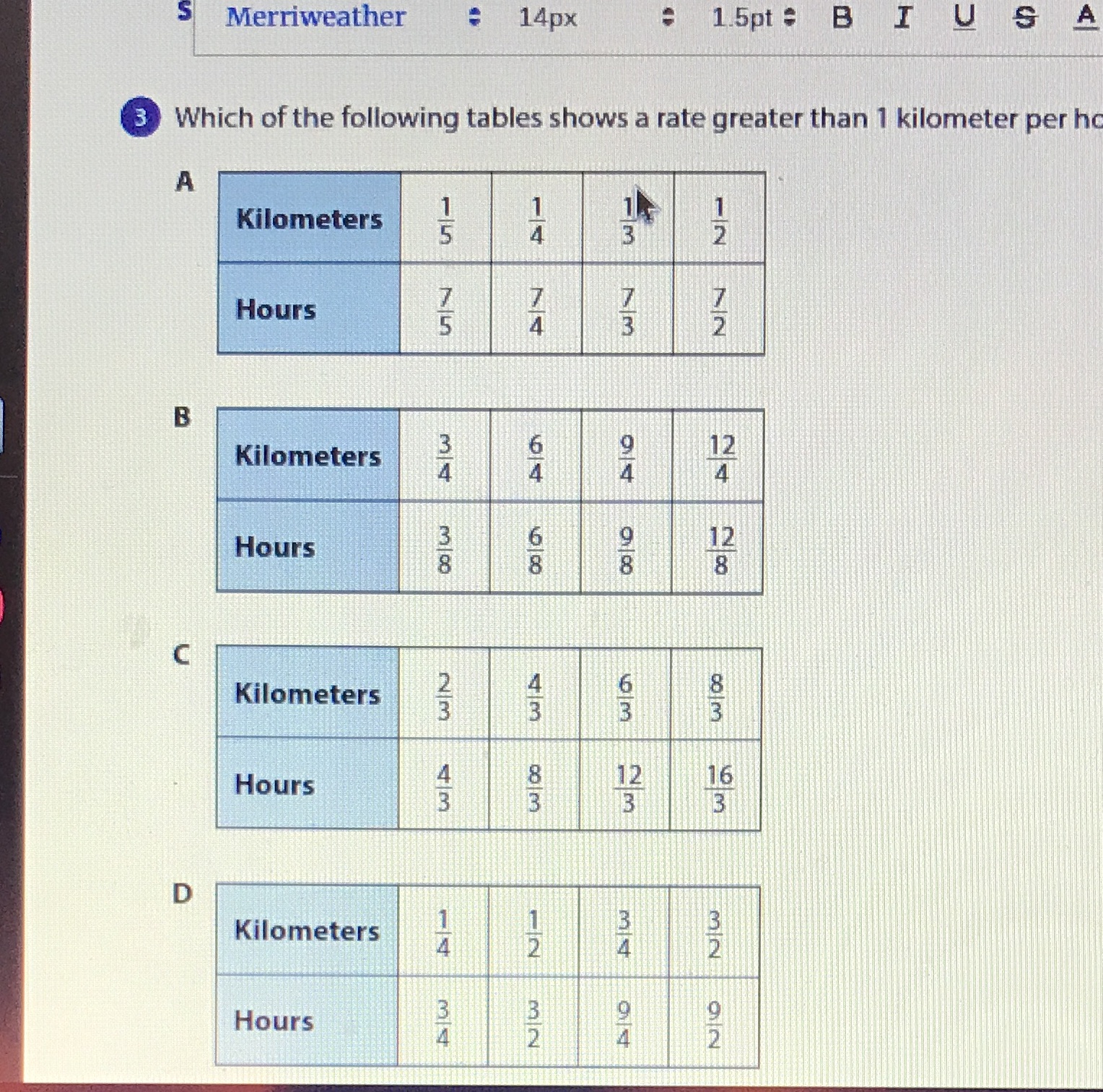 S Merriweather 14px 15pt : B I U S A 3 Which of
