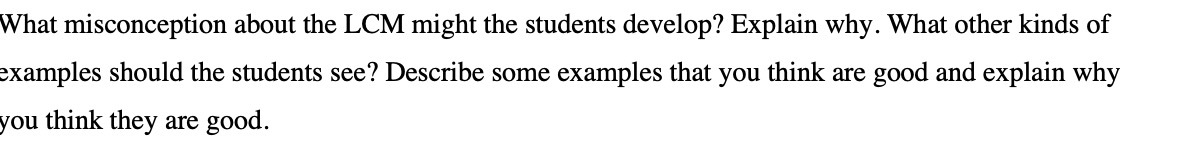 What misconception about the LCM might the