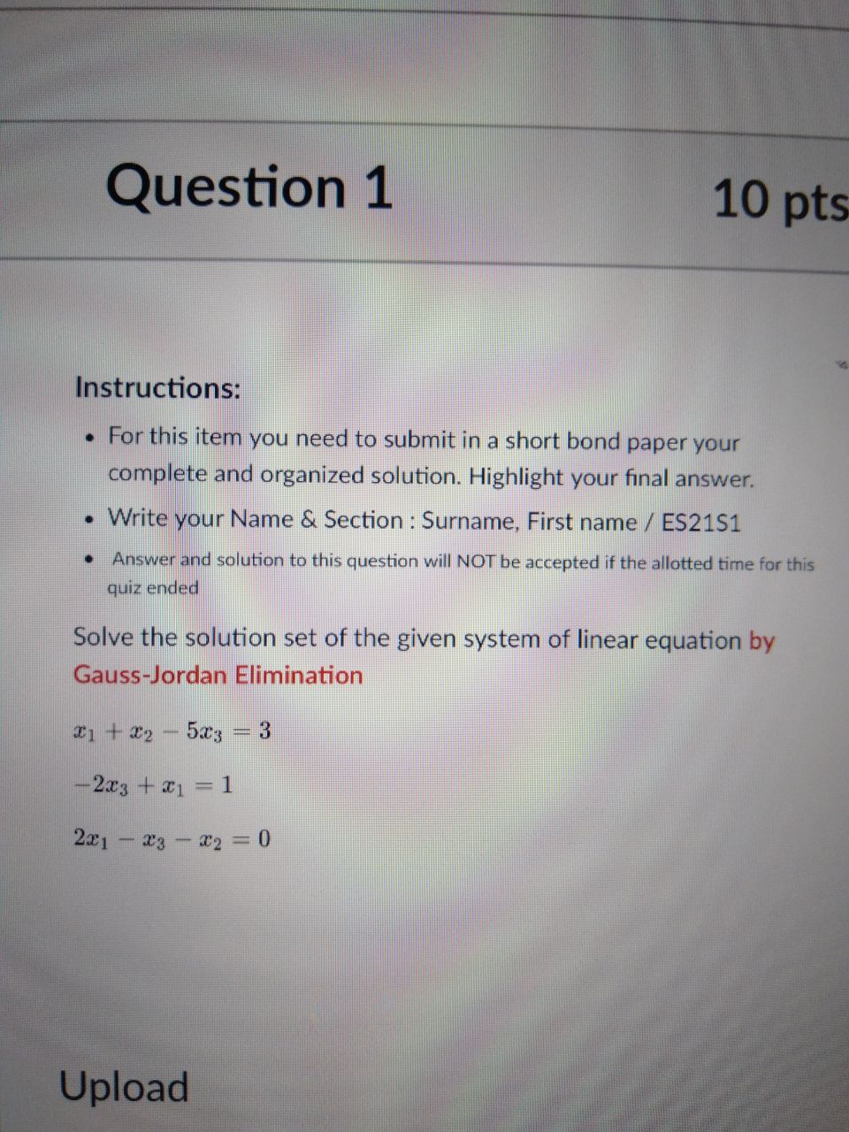 Question 1 10 pts Instructions: . For this item