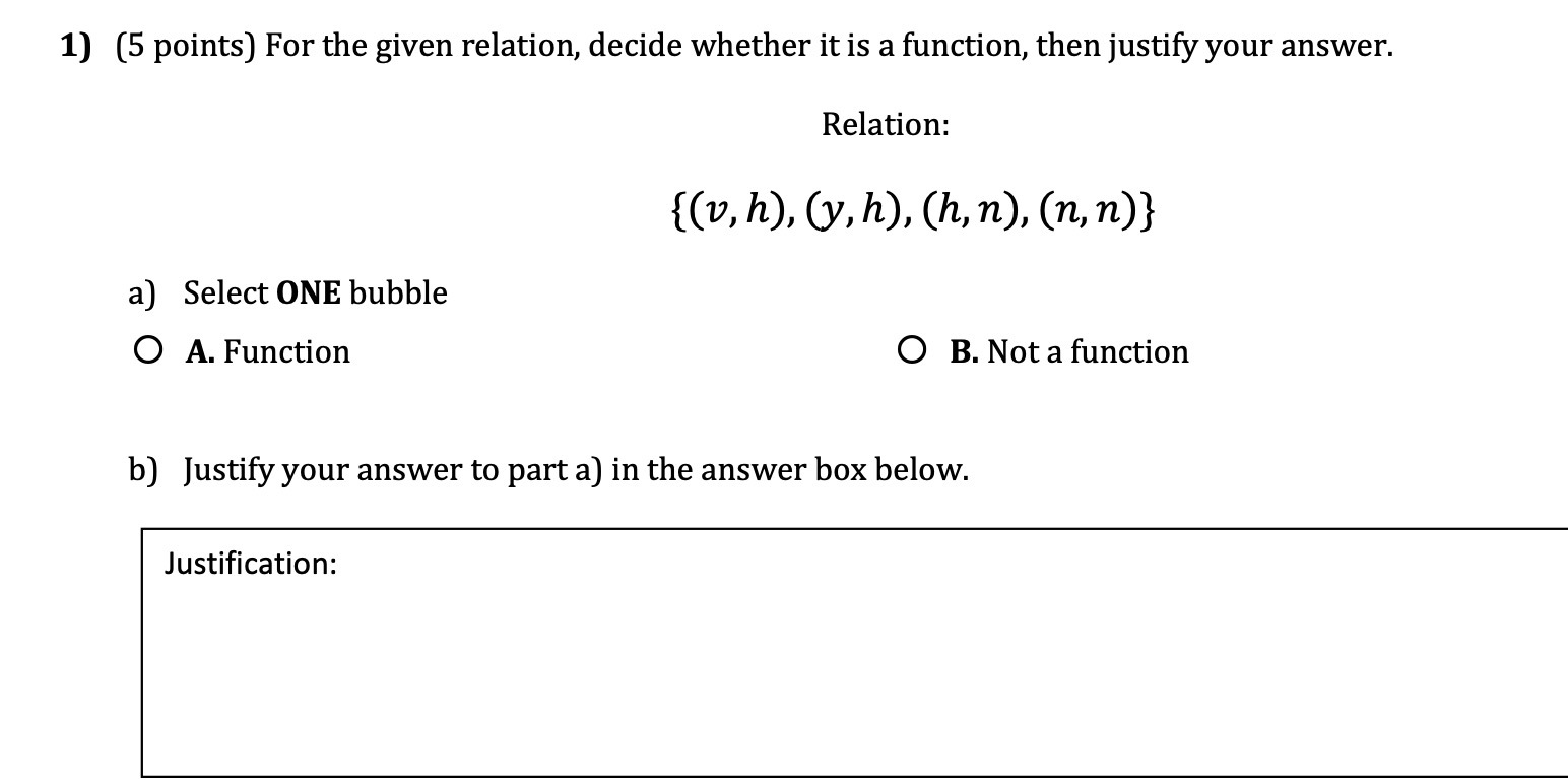 1] (5 points) For the given relation, decide