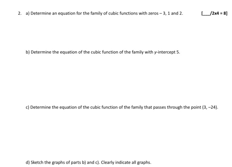 2. a) Determine an equation for the family of