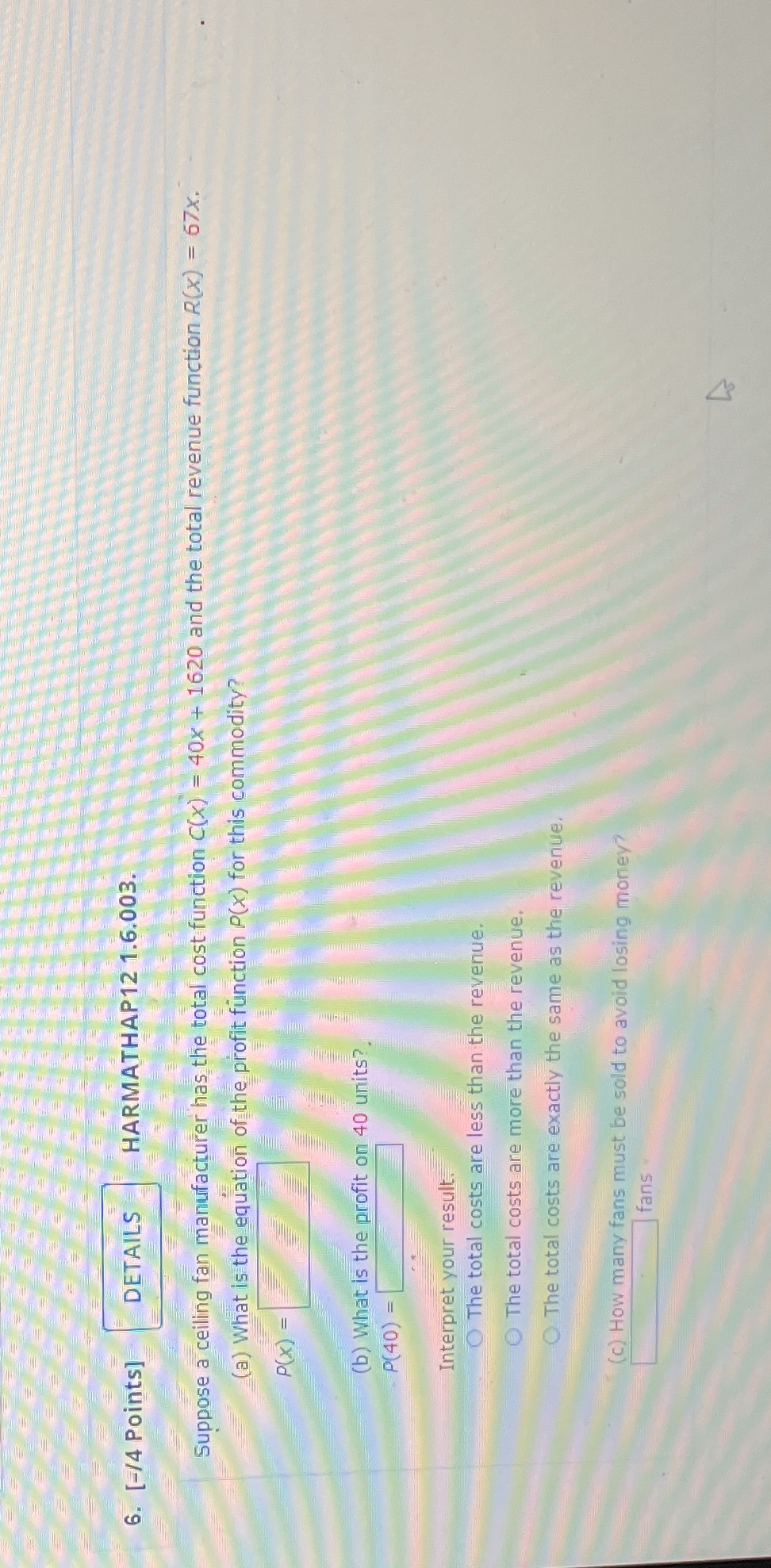 6. [=/4 Points] DETAILS HARMATHAP12 1.6.003.