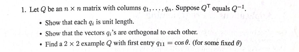CS - Linear Algebra 1. Let Q be an n x n matrix