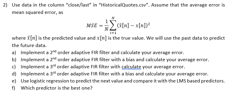 2) Use data in the column \"close/last\" in