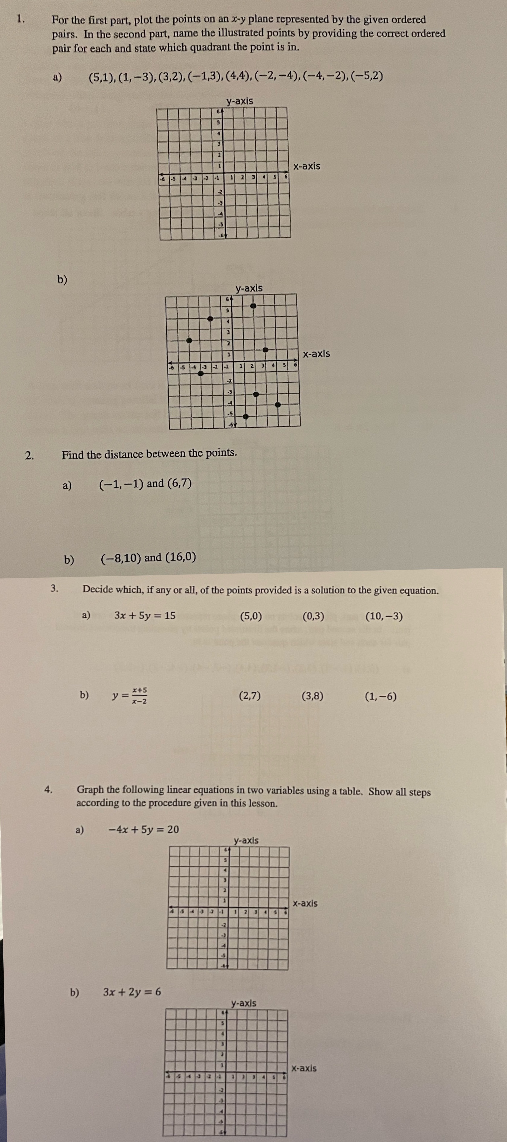 1. For the first part, plot the points on an x-y