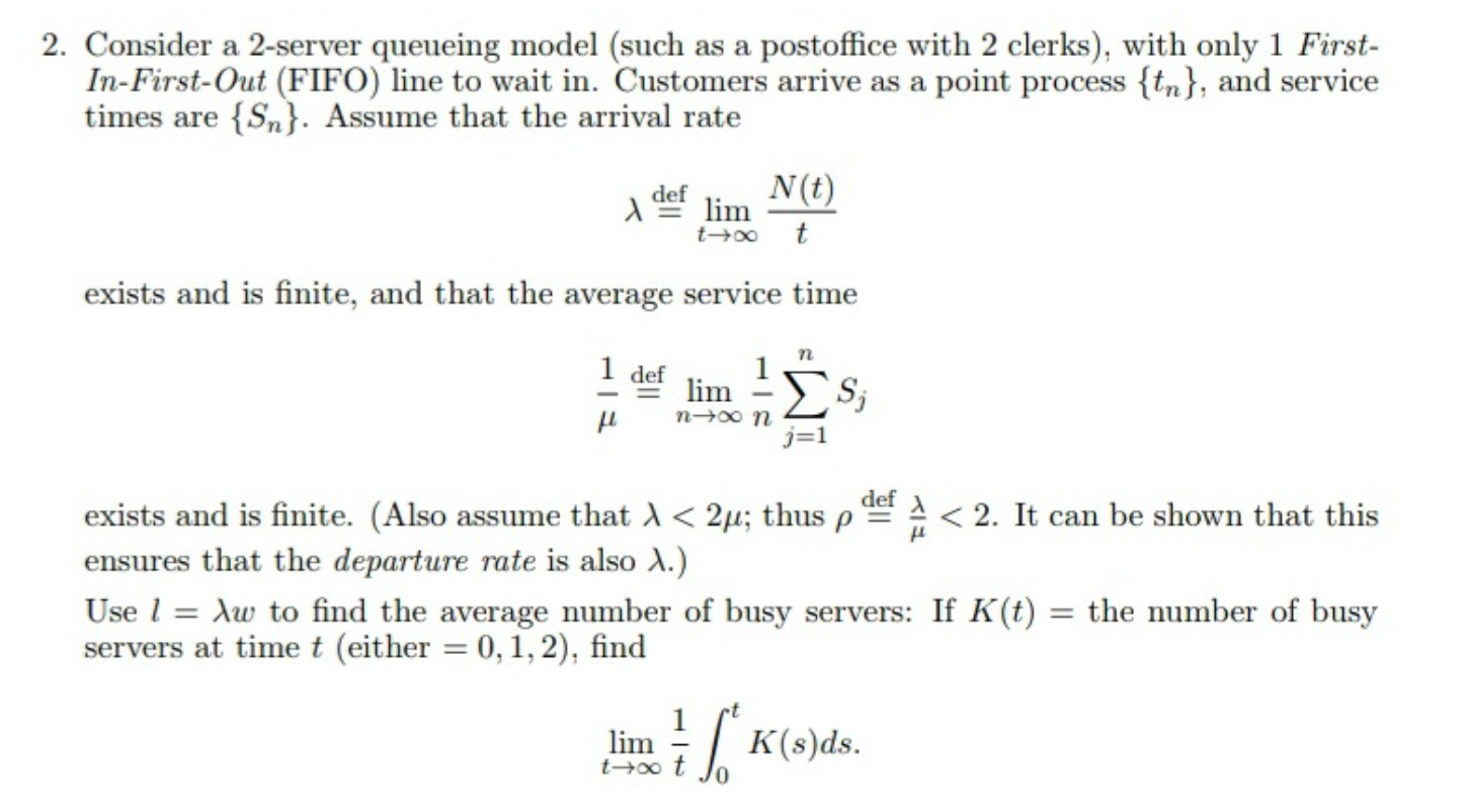 2. Consider a 2-server queueing model (such as a