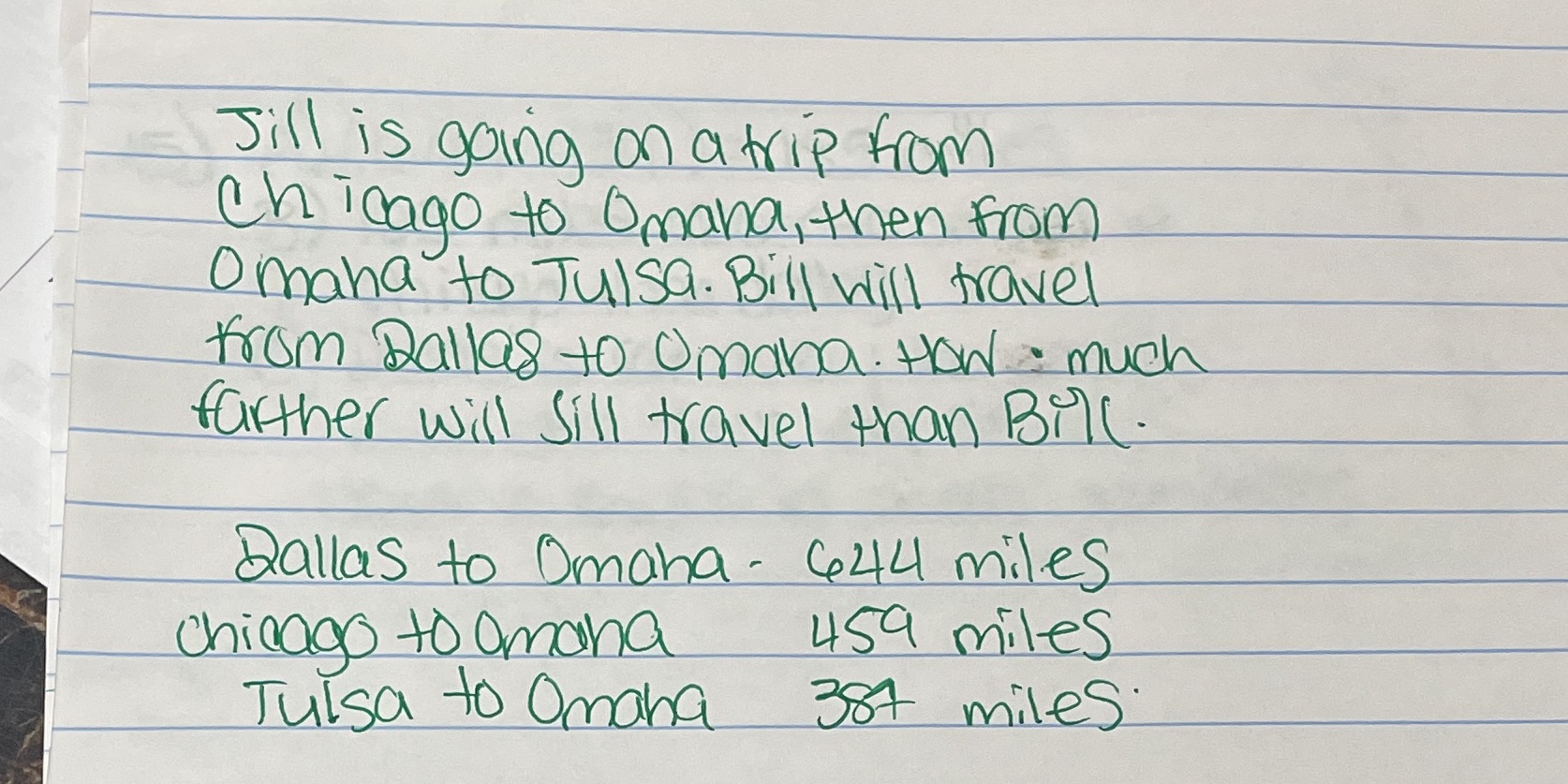 Jill is going on a trip from Chicago to Omana,
