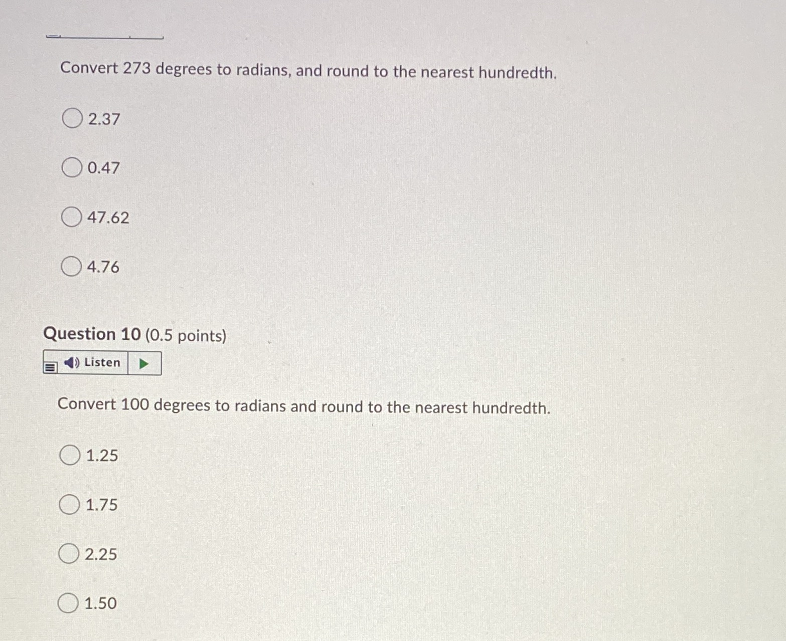 Convert 273 degrees to radians, and round to the