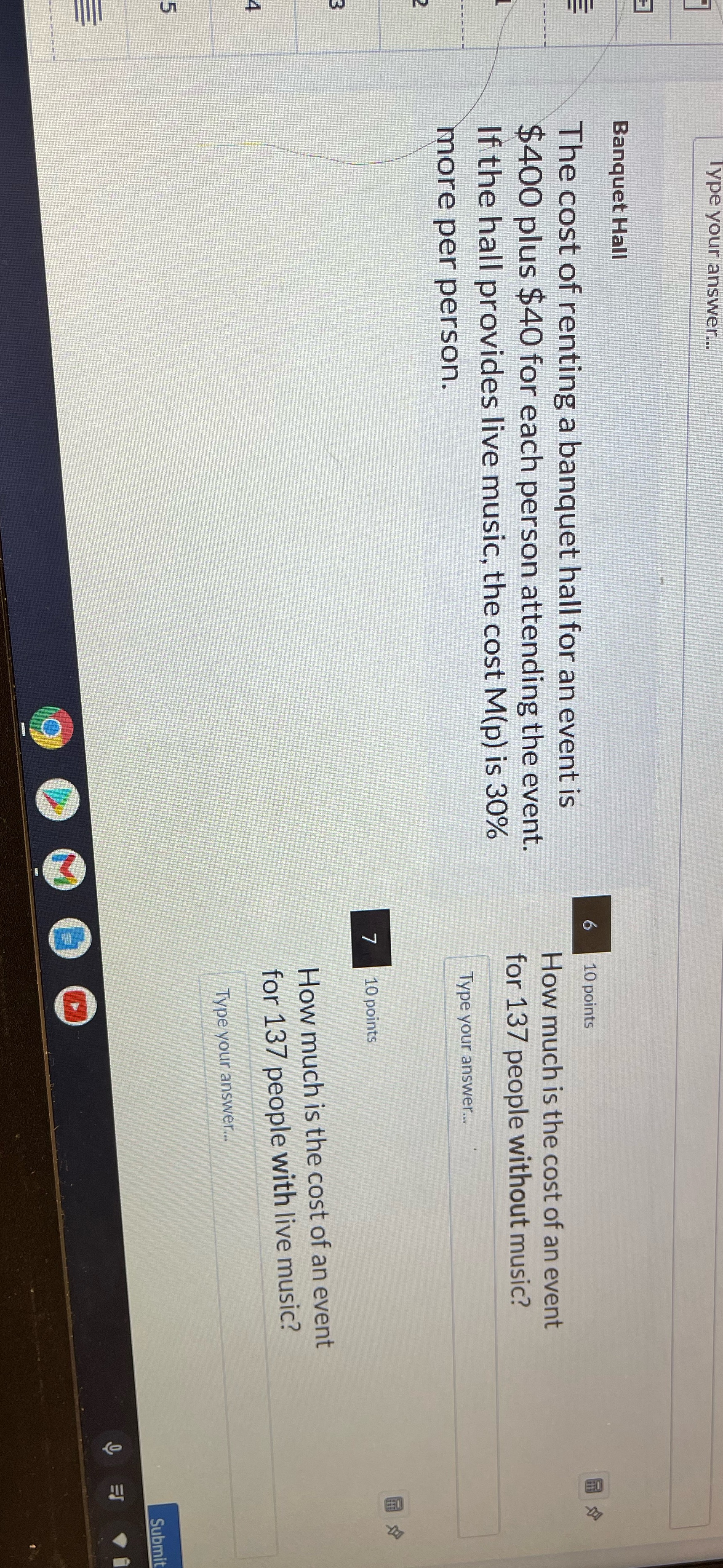 Type your answer... Banquet Hall The cost of