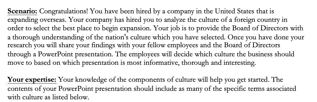 Scenario: Congratulationsl You have been hired by