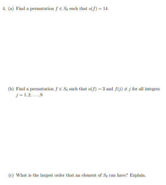 4. [a] Find a permutation f E 5'9 such that