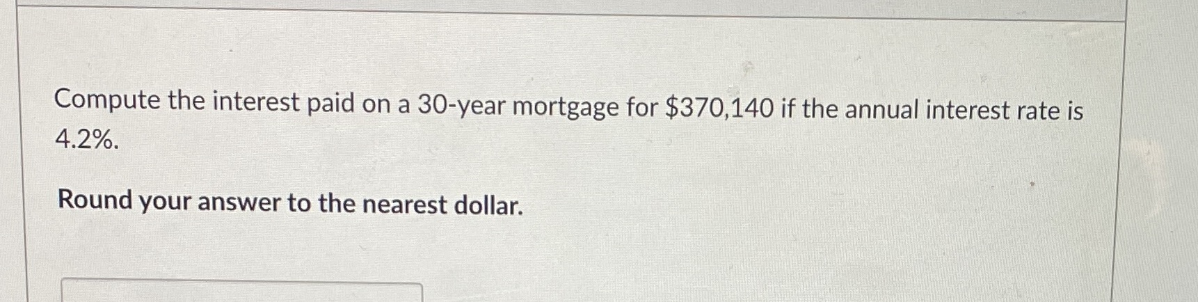 Compute the interest paid on a 30-year mortgage