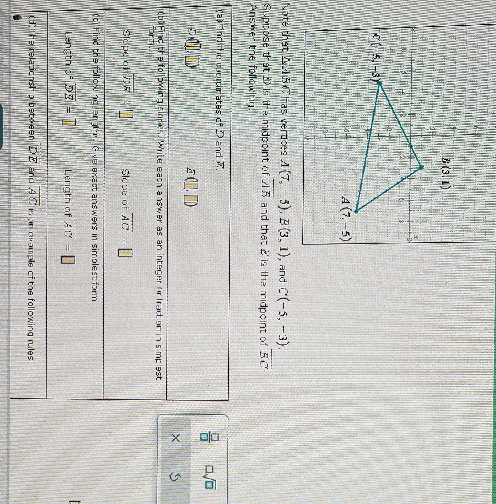 Consider? ABC below Thanks! B (3, 1) A (7, -5)