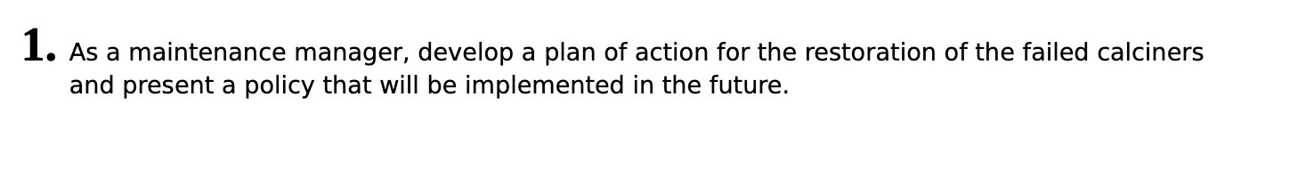 1. As a maintenance manager, develop a plan of