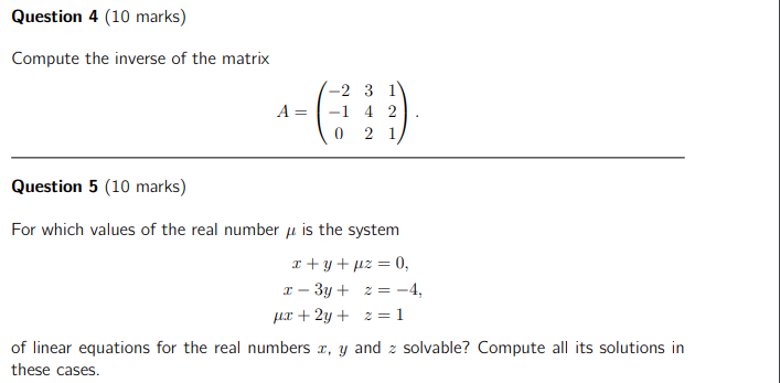 Question 4 [1!] marks] Compute the inverse of the