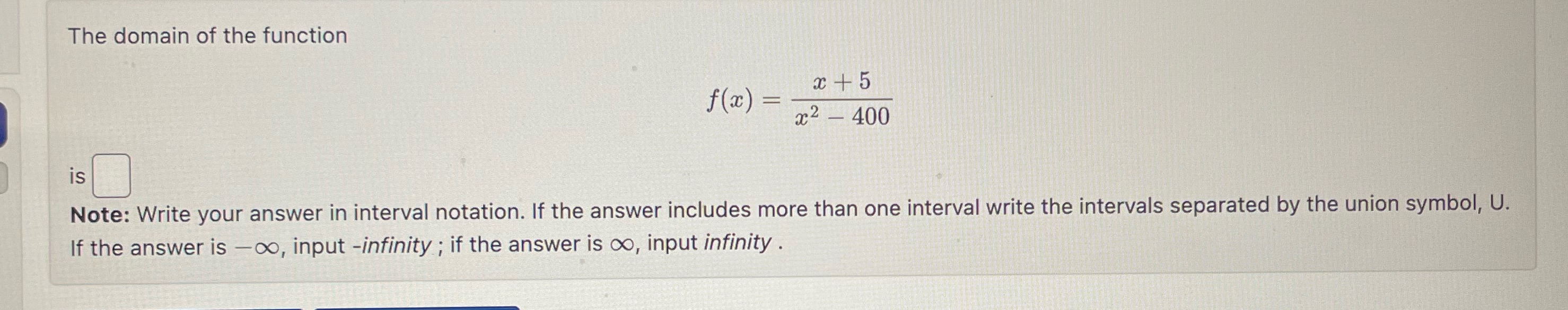 The domain of the function 2 + 5 f(20) = 202 -