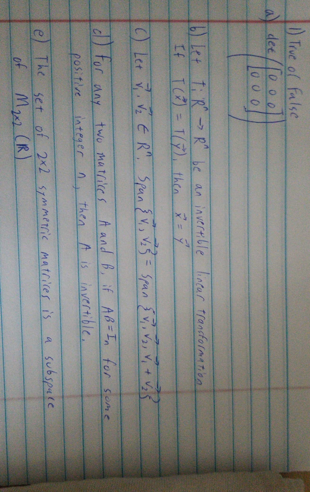 1 need help understanding this 1 ) True of False