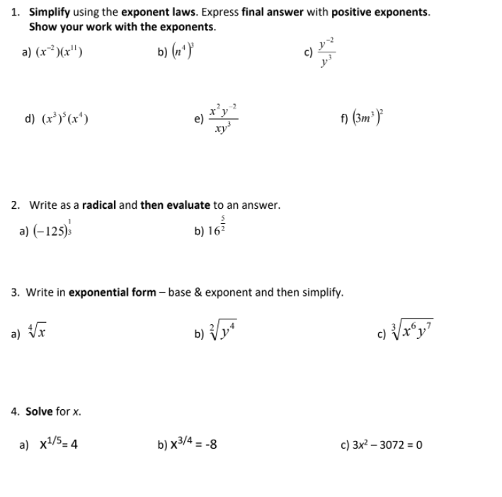 1. Simplify using the exponent laws. Express