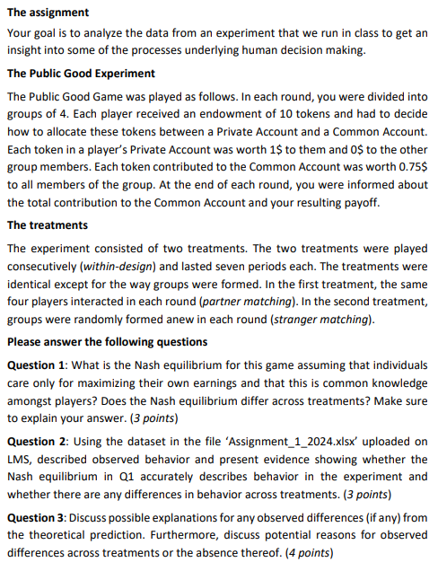 The assignment Your goal is to analyze the data