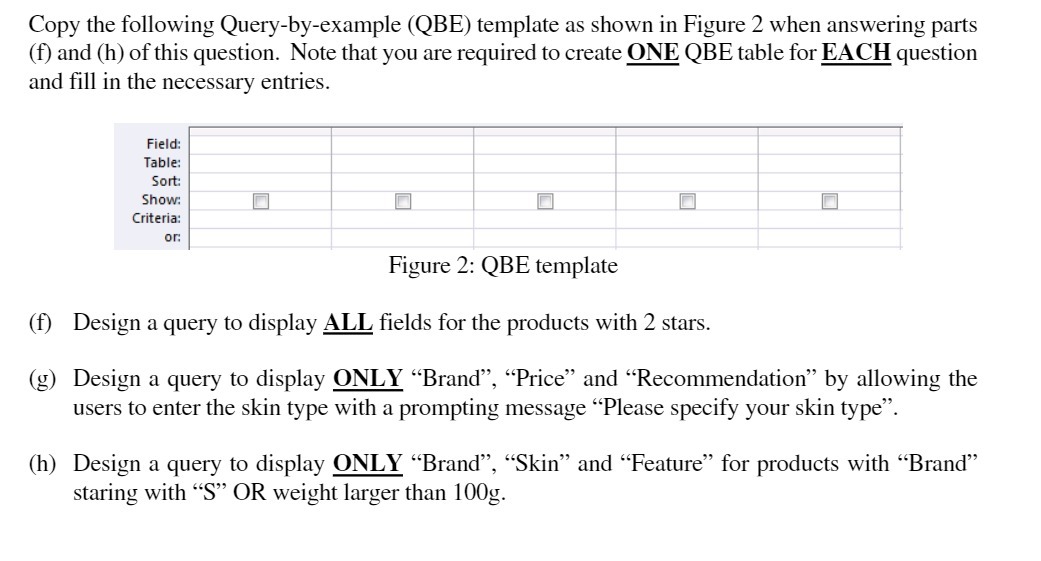 Copy the following Query-by-example (QBE)