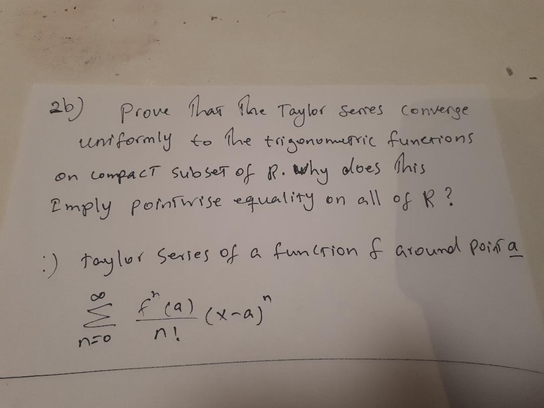 26) Prove That the Taylor series converge