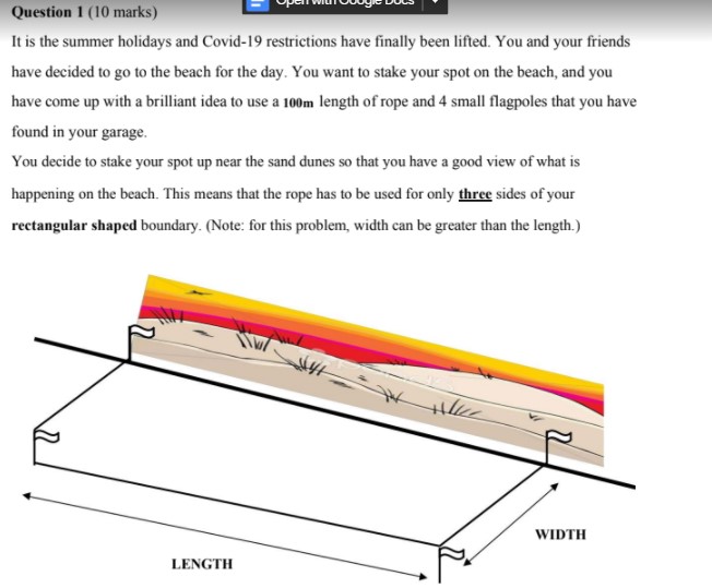 Question 1 (10 marks) It is the summer holidays